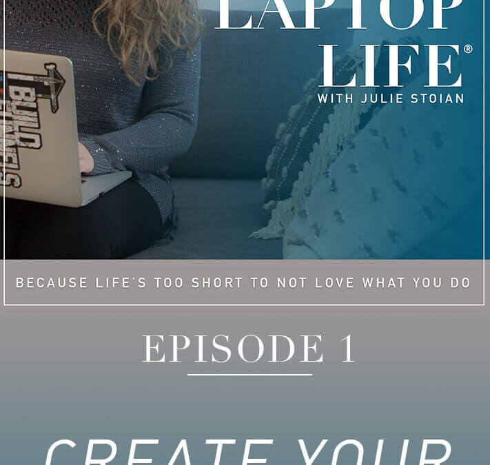 Episode 1: Create Your Laptop Life