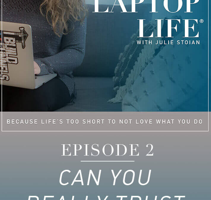 Episode 2: Can You Really Trust the Online Business Life?