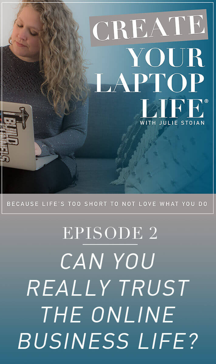 Episode 2: Can You Really Trust the Online Business Life?